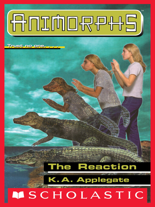 Title details for The Reaction by K. A. Applegate - Available